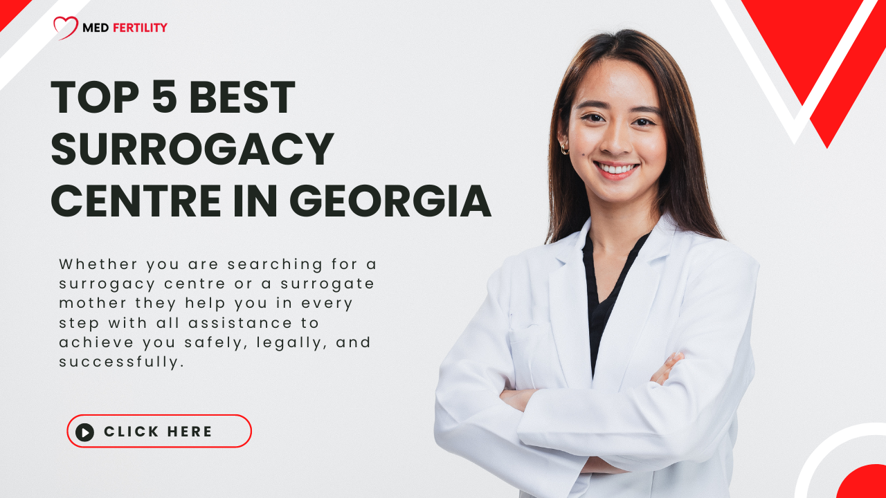 Best Surrogacy Centre in Georgia