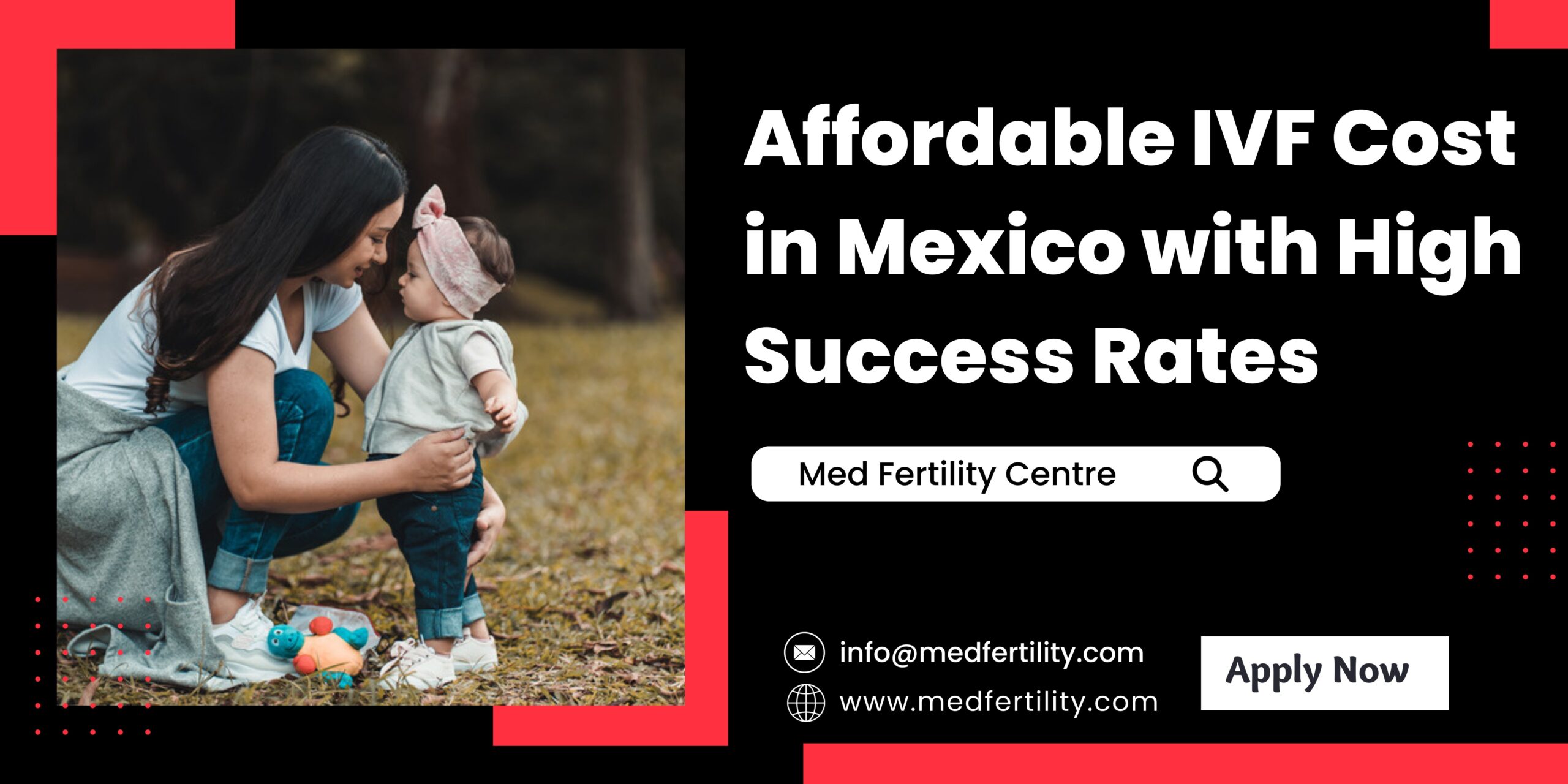 Affordable IVF Cost in Mexico with High Success Rates in 2023