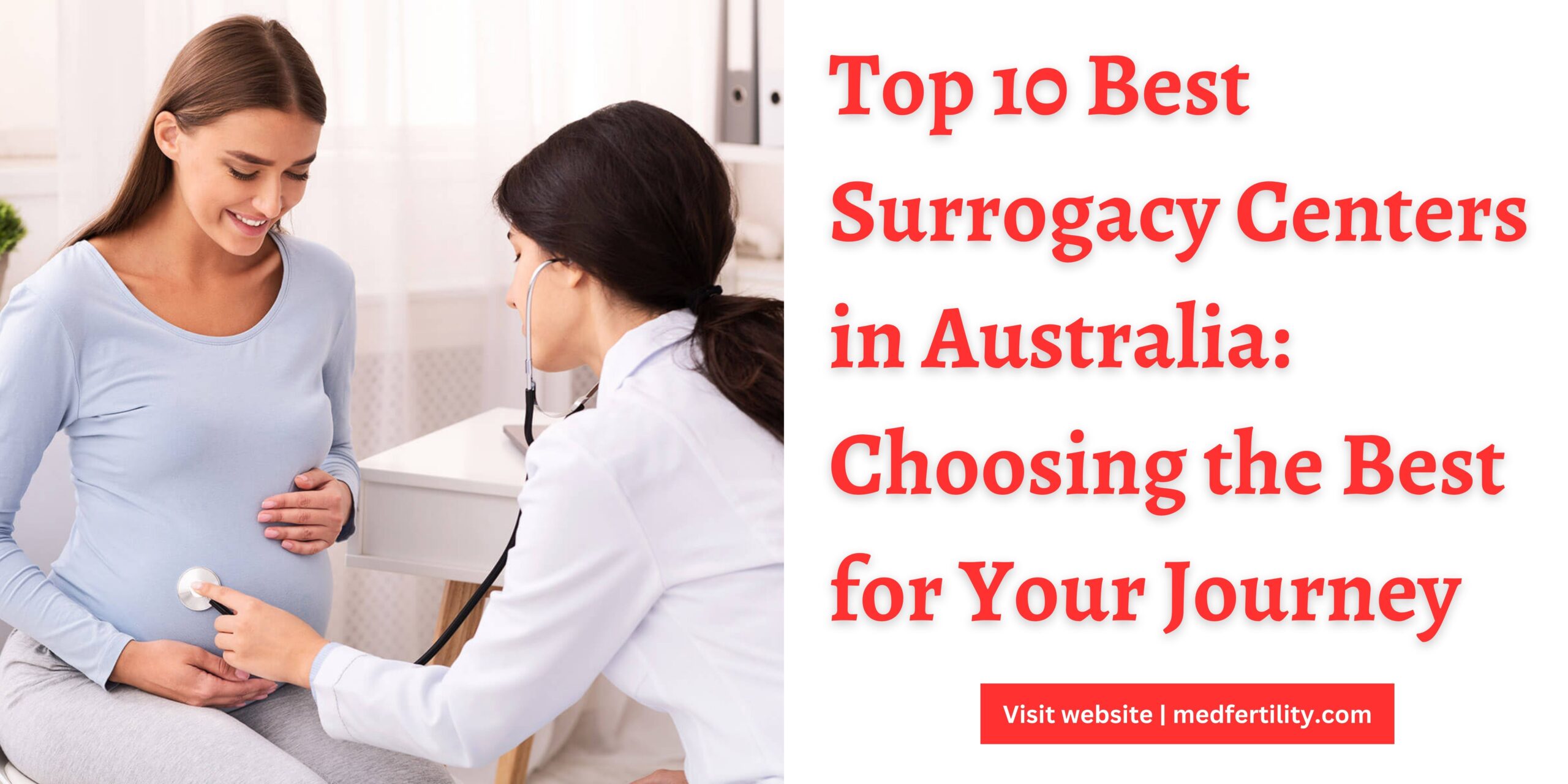 Top 10 Best Surrogacy Centers in Australia 2023: Choosing the Best for Your Journey