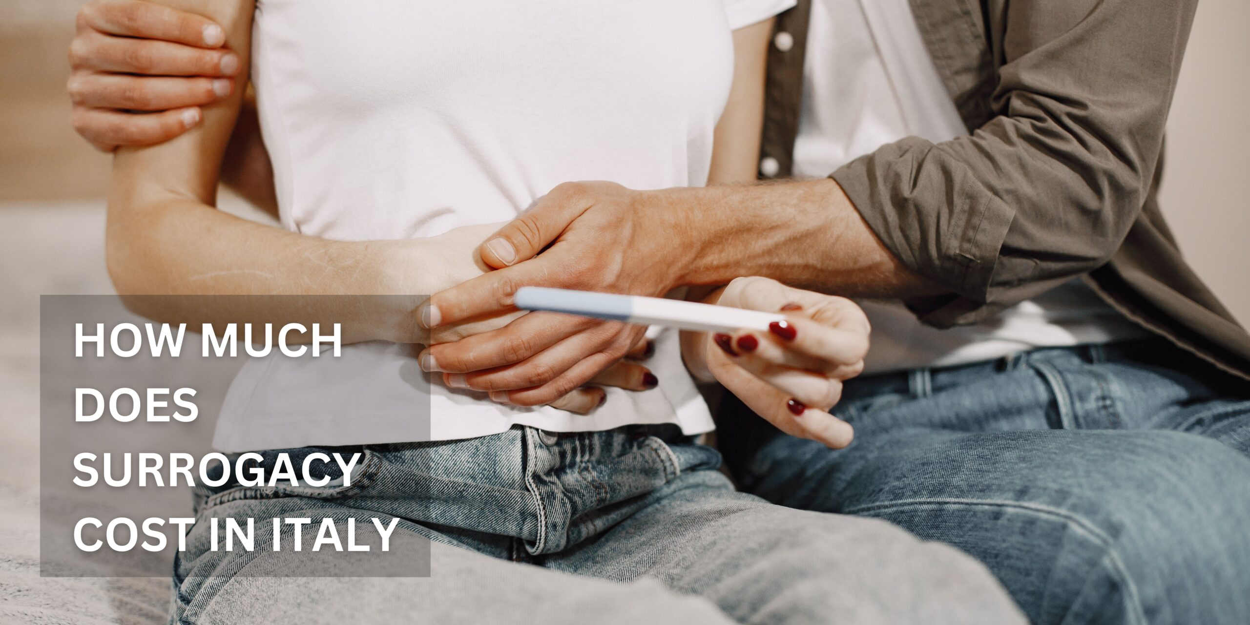 How Much Does Surrogacy Cost in Italy 2023